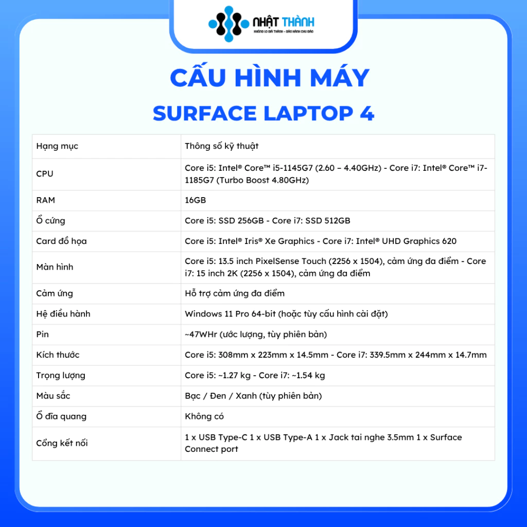 SURFACE Surface Laptop 4/Core i7 1185G7 4.8 GHz/16GB/SSD 512GB/Intel® Iris® Xe Graphics/Màn hình 15 inch 2K (2256 x 1504 pixels) Touch cảm ứng đa điểm